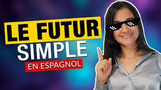 Le FUTUR en ESPAGNOL  🤖  El FUTURO en ESPAÑOL #apprendrelespagnol