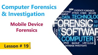 Mobile Device Forensics | Computer Forensics & Investigation Course