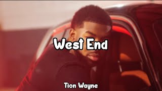 Tion Wayne - West End (Lyrics) ft. D-Block Europe