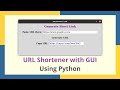 Python URL Shortener Application using Tkinter GUI | Pyshortener Library