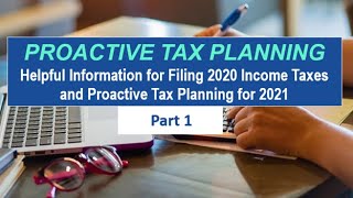 2021 Proactive Tax Planning Part 1