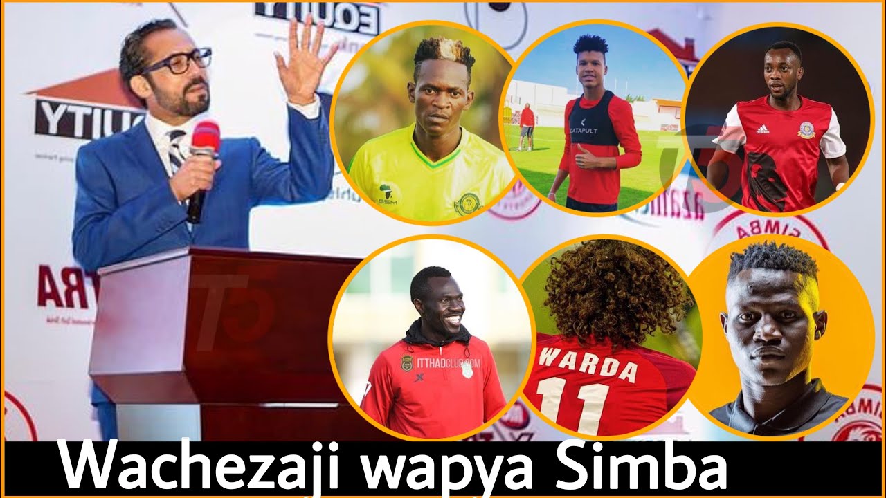 Simba Yatangaza Majina Ya Wachezaji Sita(6) Wapya Waliosajiliwa Simba ...