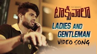 Ladies And Gentlemen Video Song | Taxiwaala | Vijay Deverakonda, Priyanka Jawalkar