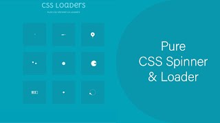 Pure CSS Spinner & Loader | CSS Animation Effects