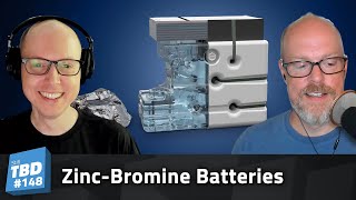 148: Old Tech May Be Our Future - Zinc Batteries