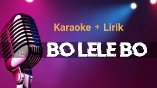 BOLELEBO | Karaoke + Lirik | Lagu Daerah NTT