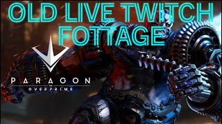 PARAGON OLD TWITCH FOTTAGE PART 2