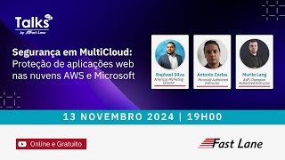 Segurança em MultiCloud: Proteção de aplicações web nas nuvens AWS, Google e Microsoft