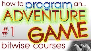 Learn to Program an Adventure Game - 1: text adventures, the history