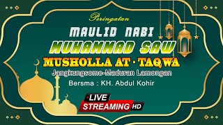 🔴LIVE MAULIDURROSUL SAW MUSOLLA  AT - TAQWA  DS. JANGKUNGSOMO MADURAN LAMONGAN 1446 H