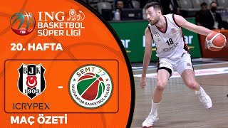 BSL 20. Hafta Özet | Beşiktaş Icrypex 94-85 Semt77 Yalovaspor