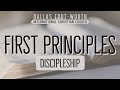 First Principles Series | DISCIPLESHIP | Fernando Chavez | 09-03-20