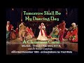 Tomorrow Shall Be My Dancing Day (A Christmas Carol - Music Theatre Wichita)