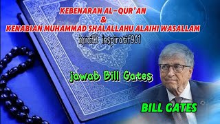 Bill Gates Bicara Tentang Kandungan Al-Qur'an