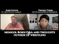 Mongol Bokh Q&A and thoughts outside of wrestling