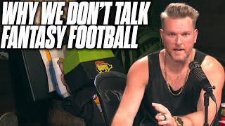 The REAL Reason Why Pat McAfee Doesn't Talk About Fantasy Football