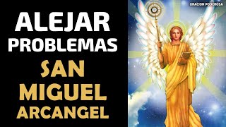 Oración para Alejar Problemas con la Ayuda de San Miguel Arcángel