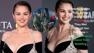 A GOOD NEWS SELENA GOMEZ ||  She Wants to Attend Their Wedding || Justin Bieber EX GIRLFRIEND.