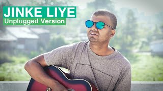 Jinke Liye | Vishnu Mandal | Male Unplugged Version | Neha Kakkar Feat. Jaani | B Praak