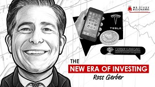 357 TIP. The New Era of Investing w/ Ross Gerber
