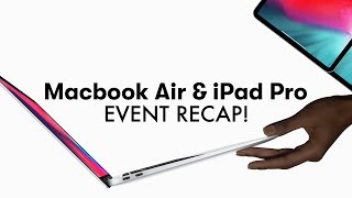 Macbook Air & iPad Pro Event Recap - Apple October 30th 2018 Keynote