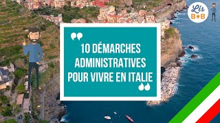 10 démarches administratives pour partir vivre en Italie