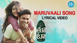 Maruvaali Lyrical Video | Thoota Movie | Dhanush | Darbuka Siva | Gautham Menon | Sid Sriram