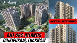 Ajit Oro Atlantis |☎️8130084691 For 2, 3 BHK Apartment | ₹45 Lacs Onwards* | Jankipuram, Lucknow