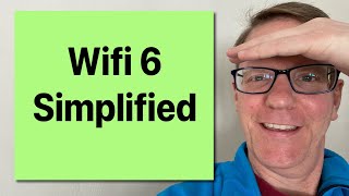 Wifi 6 Explained as Simple as Possible