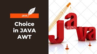 Choice in Java AWT | AWT Program for Choice