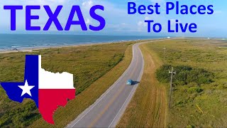 Top 10 Best Places To Live In Texas - Job, Retire, & Family