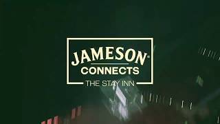 Jameson Connects - The Stay In