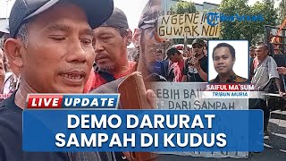 Paguyuban Bentor Sampah Demo di Kantor Bupati Kudus, Massa Ancam Parkirkan Becak Sampah di Pendapa