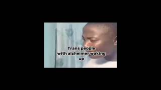 Trans People With Alzheimer