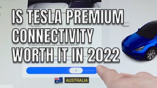 IS TESLA PREMIUM CONNECTIVITY WORTH IT IN 2022 Australia Model Y and 3