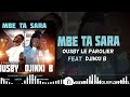 Ousby Le Parolier feat Djinx B (Mbe ta Sara)