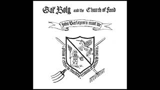 Gaë Bolg and the Church of Fand - John Barleycorn must Die (Medieval, Martial, Ritual) 2000