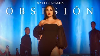 Natti Natasha - Obsesión [Official Video]