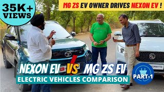MG ZS EV Owner Drives Nexon EV | Tata Nexon EV vs MG ZS EV | Maha Comparison Video Part - 1