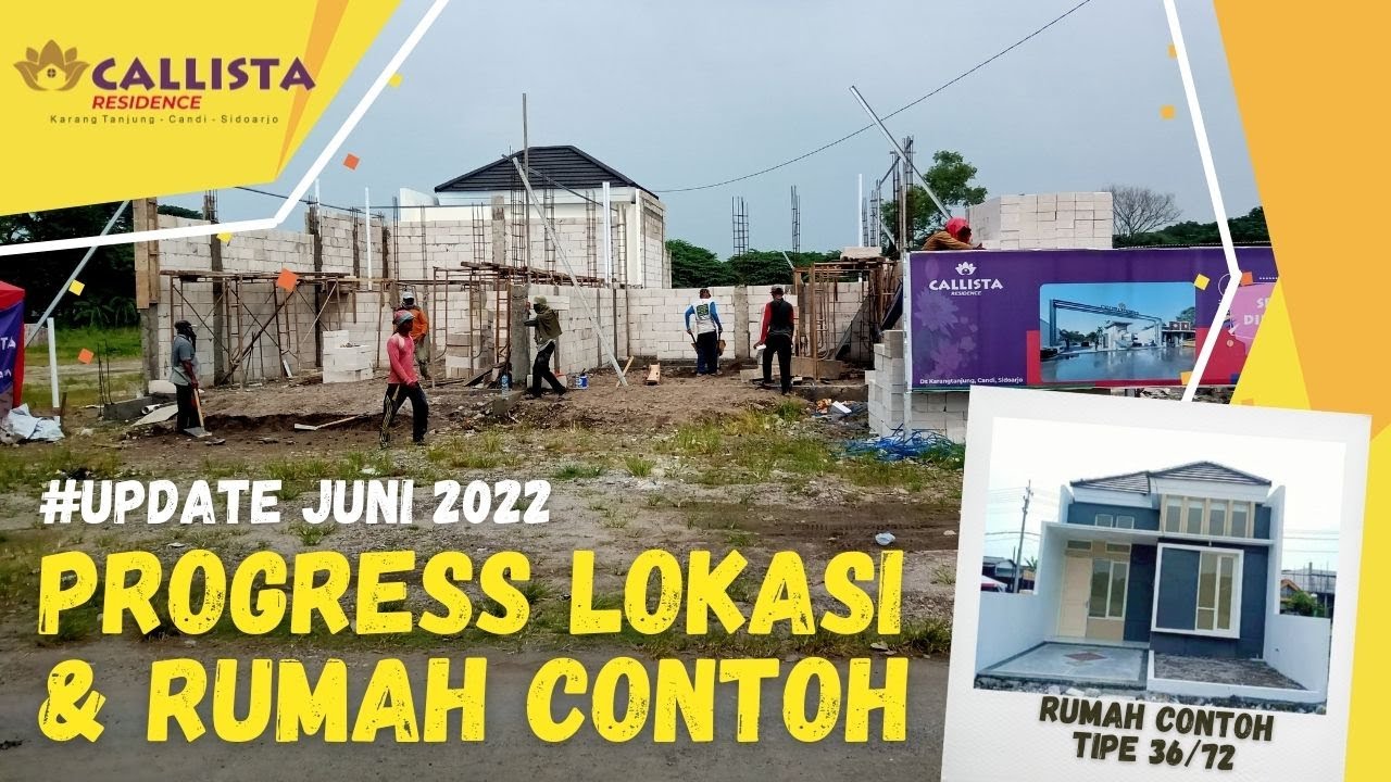 Progres Lokasi Dan Rumah Contoh Juni 2022 | Callista Residence Sidoarjo ...