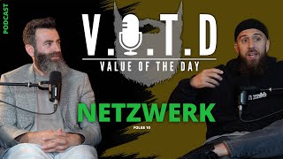 V.O.T.D Podcast Folge 10 | Netzwerk