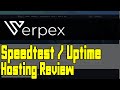 Verpex - Full Review Speed Test/Uptime/Ease of Use/Features/Control Panel/Introduction