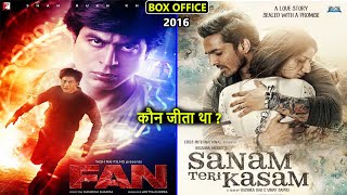 Fan vs Sanam Teri Kasam 2016 Movie Budget, Box Office Collection and Verdict | Shahrukh Khan