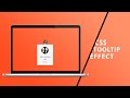 CSS Tooltip Effect | CSS Tutorial