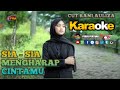 SIA SIA MENGHARAP CINTAMU - KARAOKE - Tanpa Vokal || Cut Rani Auliza