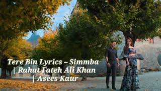 Tere bin song lyrical video// Simmba movie.............#simmba #ranveersingh #terebinnahilagda