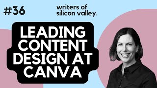 Leading content design at Canva (Sally Bagshaw)