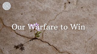 EP 79 Our Warfare to Win