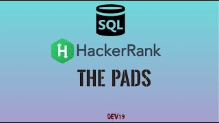 #22 The PADS | HackerRank SQL Solutions #sql #MYSQL #DATABASE #SELECT #hackerrank #C #C++ #JAVA