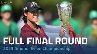 Full Final Round | 2023 Amundi Evian Championship